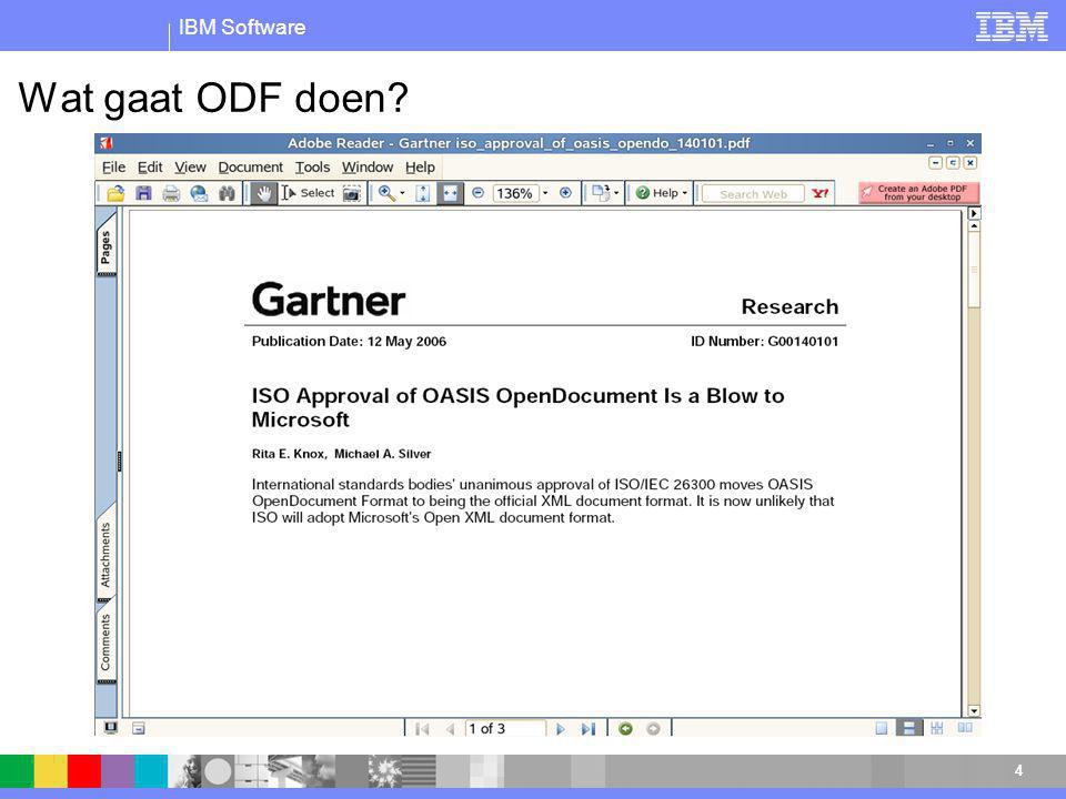 IBM Software 4 Wat gaat ODF doen