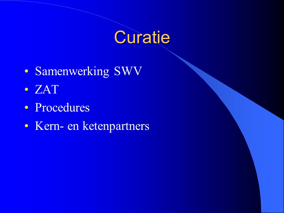 Curatie Samenwerking SWV ZAT Procedures Kern- en ketenpartners