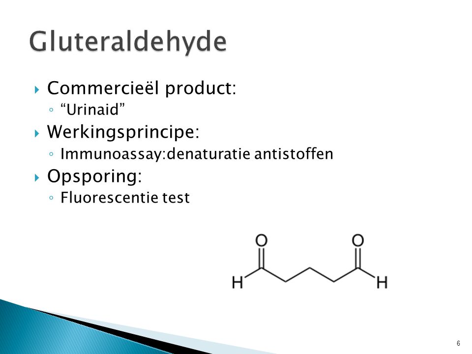  Commercieël product: ◦ Urinaid  Werkingsprincipe: ◦ Immunoassay:denaturatie antistoffen  Opsporing: ◦ Fluorescentie test 6