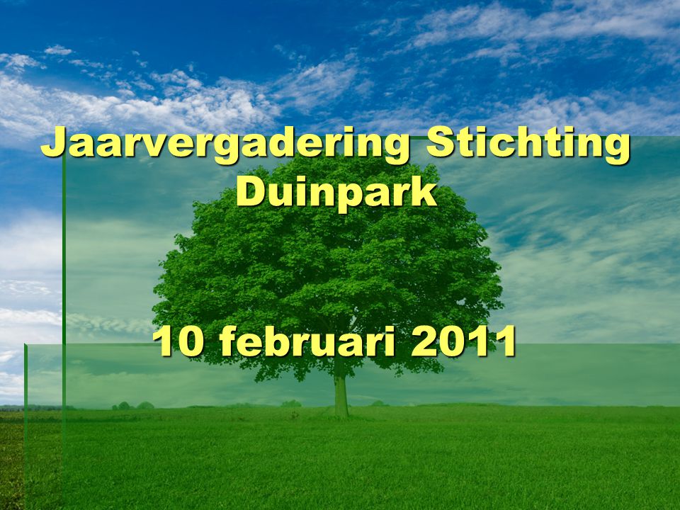 Jaarvergadering Stichting Duinpark 10 februari 2011