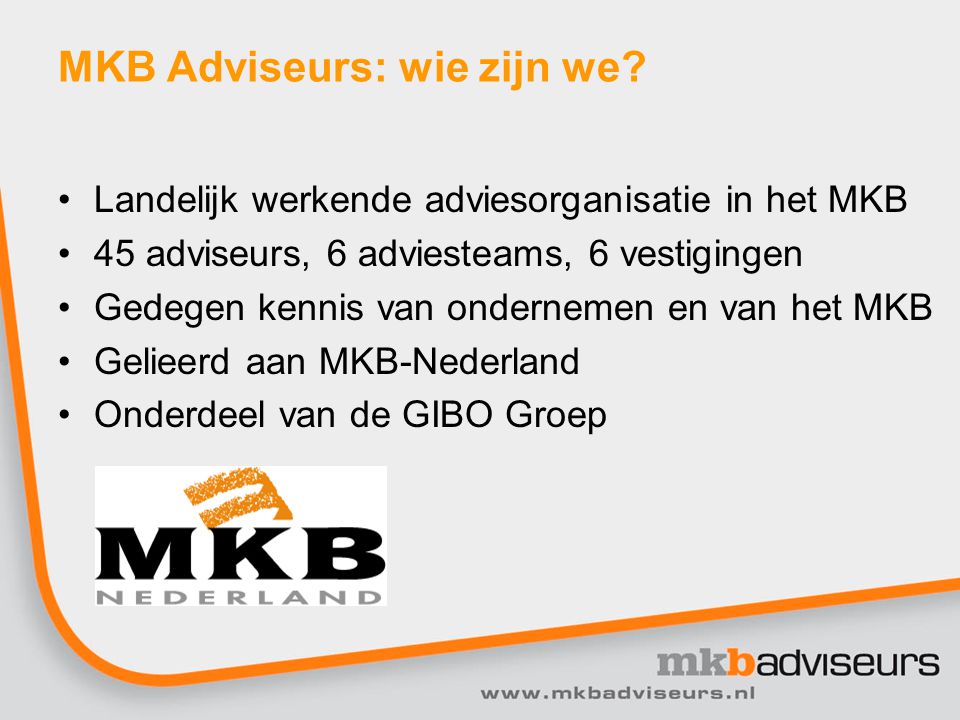 MKB Adviseurs: wie zijn we.