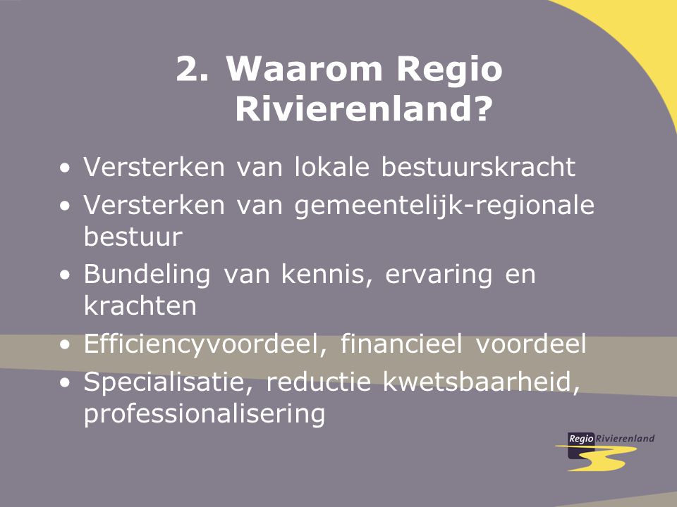 2.Waarom Regio Rivierenland.
