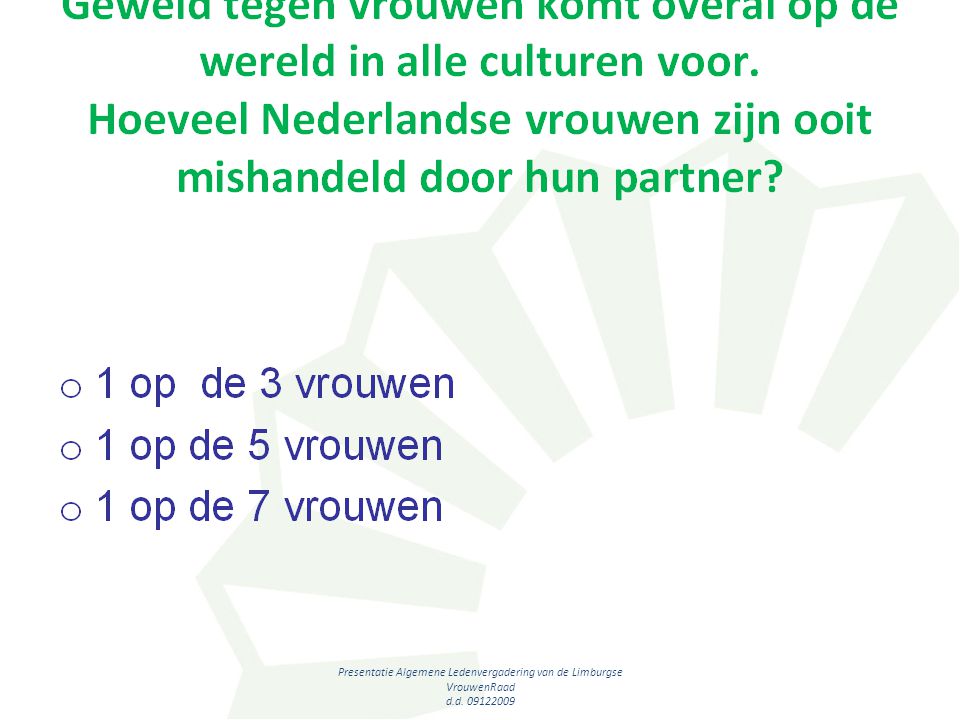 Presentatie Algemene Ledenvergadering van de Limburgse VrouwenRaad d.d