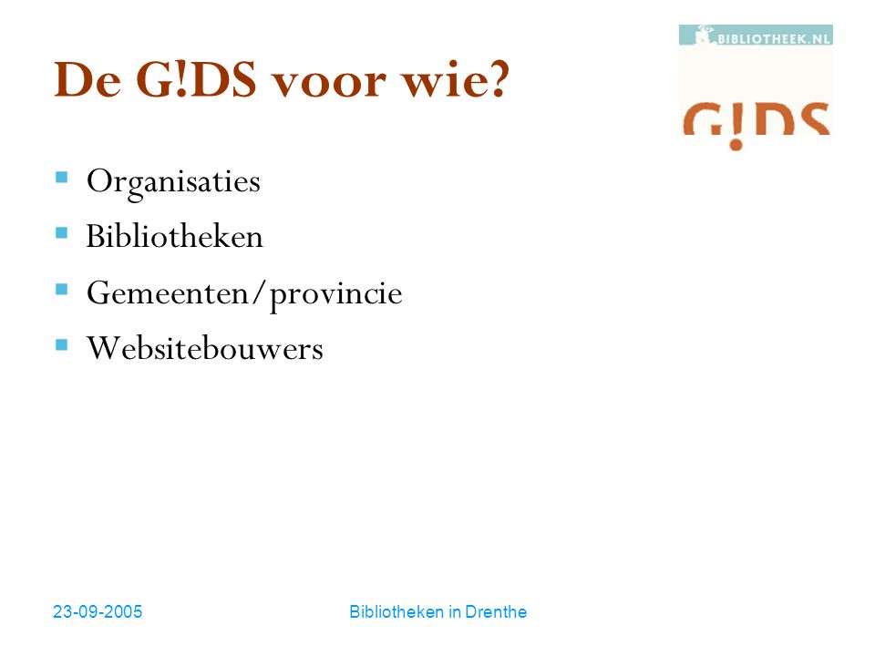 Bibliotheken in Drenthe De G!DS voor wie.