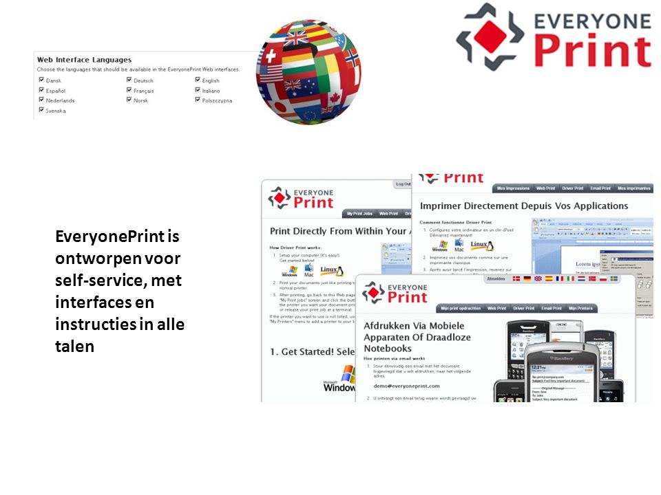 EveryonePrint is ontworpen voor self-service, met interfaces en instructies in alle talen