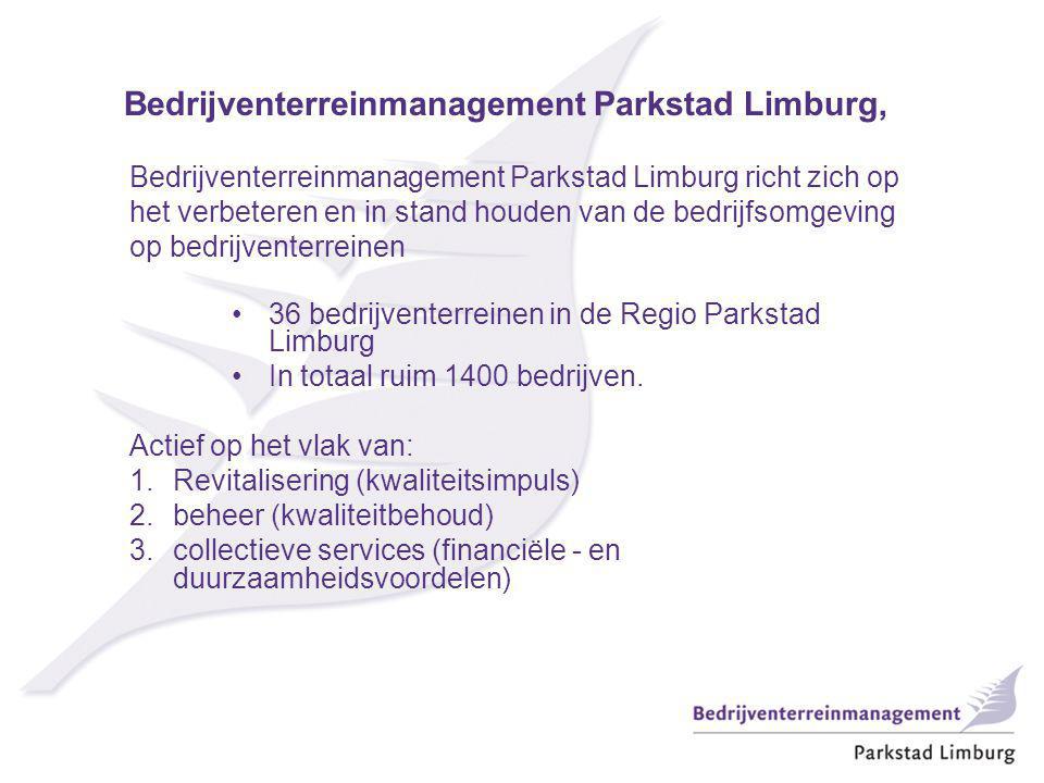 Bedrijventerreinmanagement Parkstad Limburg, 36 bedrijventerreinen in de Regio Parkstad Limburg In totaal ruim 1400 bedrijven.