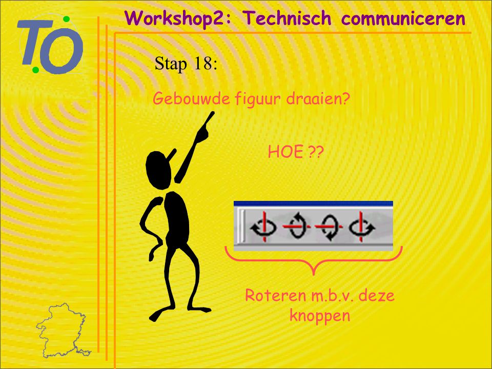 Workshop2: Technisch communiceren Stap 18: Gebouwde figuur draaien.