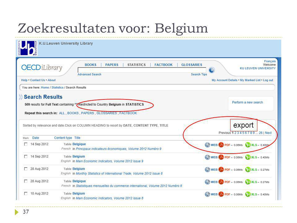Zoekresultaten voor: Belgium 37 export