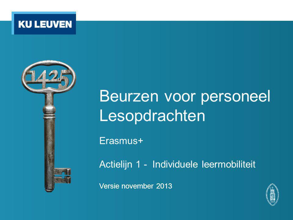 Beurzen voor personeel Lesopdrachten Erasmus+ Actielijn 1 - Individuele leermobiliteit Versie november 2013