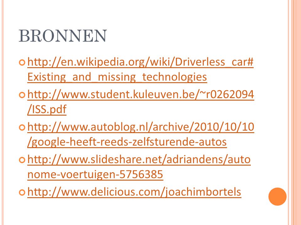 BRONNEN   Existing_and_missing_technologies   /ISS.pdf   /google-heeft-reeds-zelfsturende-autos   nome-voertuigen