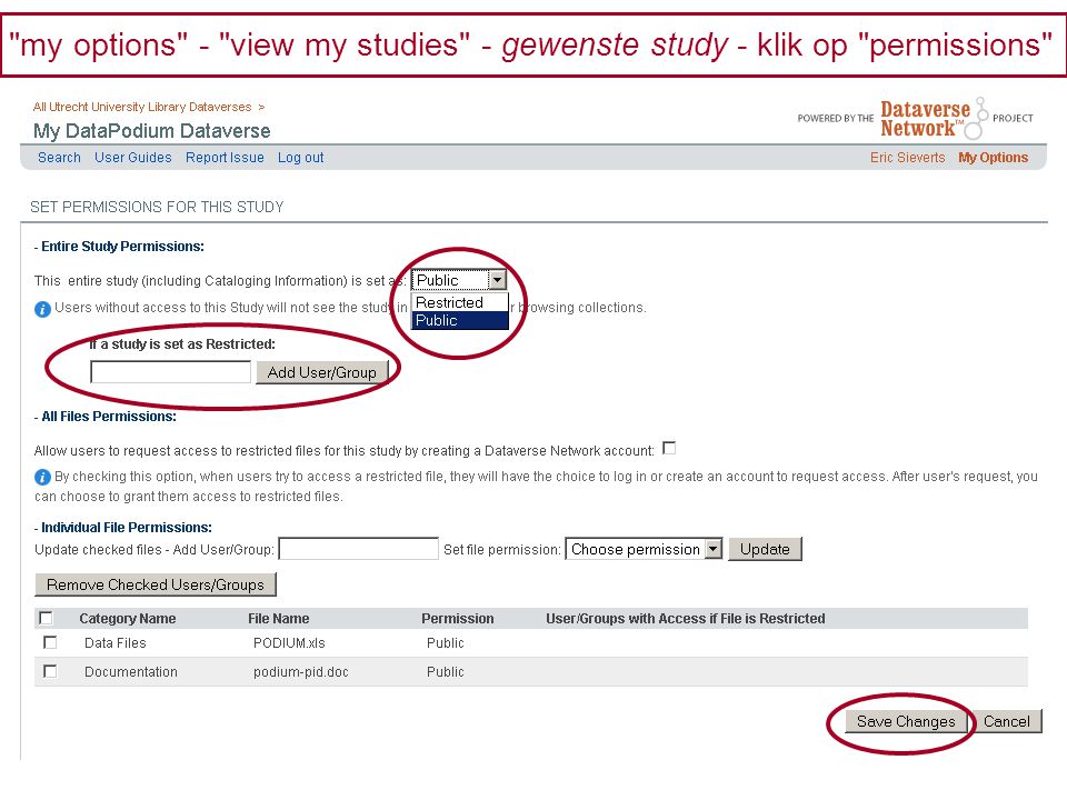 my options - view my studies - gewenste study - klik op permissions