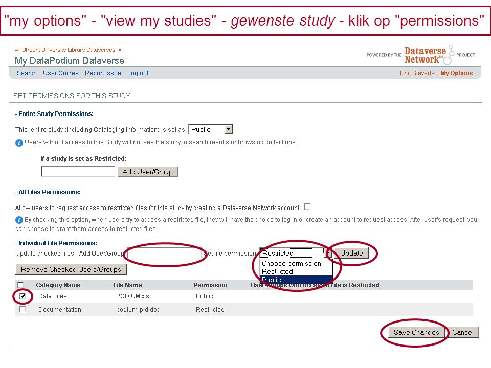my options - view my studies - gewenste study - klik op permissions