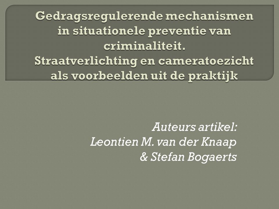 Auteurs artikel: Leontien M. van der Knaap & Stefan Bogaerts