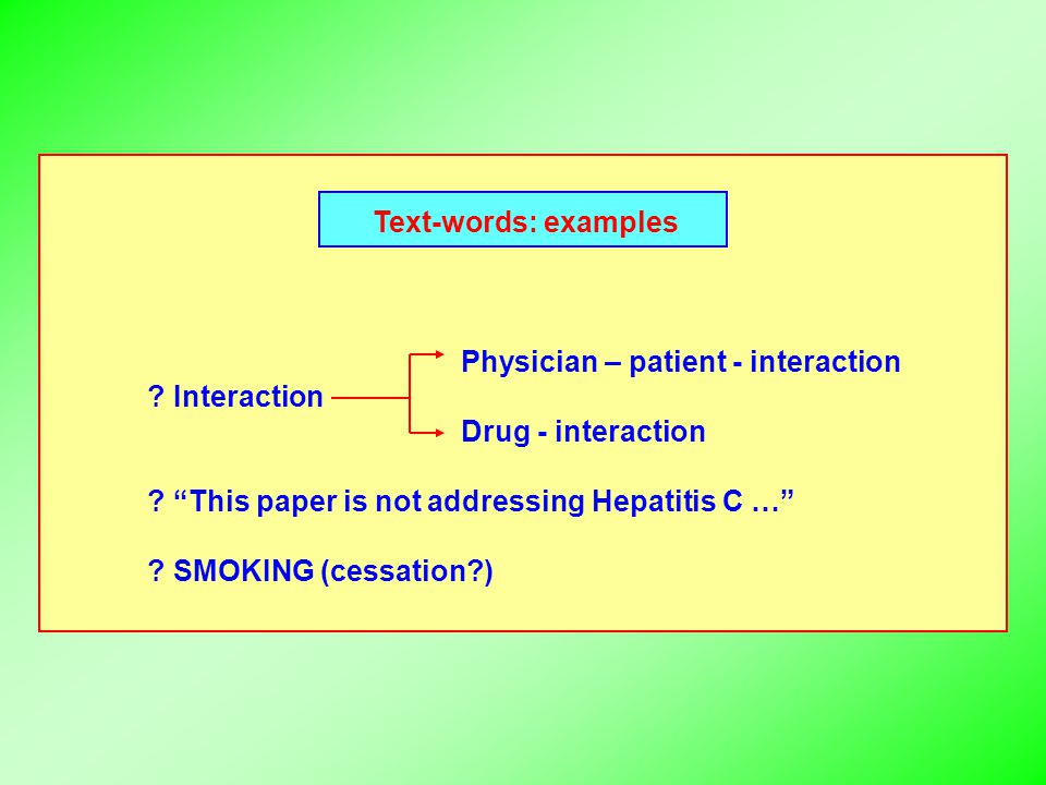 Text-words: examples Physician – patient - interaction .