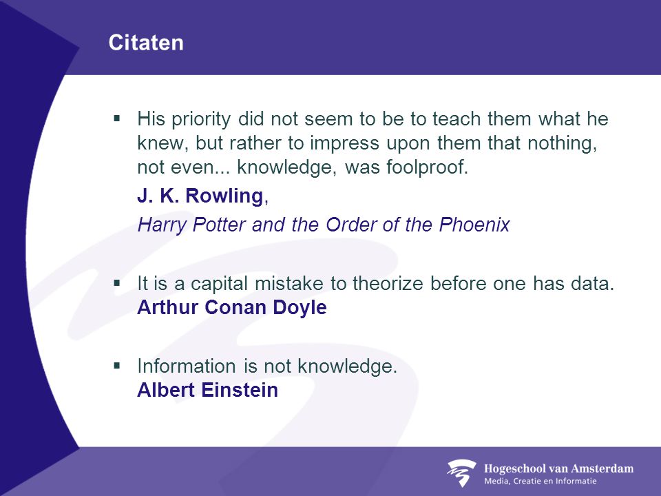 Citaten  His priority did not seem to be to teach them what he knew, but rather to impress upon them that nothing, not even...