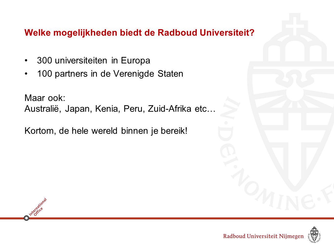 Welke mogelijkheden biedt de Radboud Universiteit.
