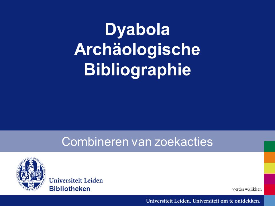 Dyabola Archäologische Bibliographie Combineren van zoekacties Bibliotheken Verder = klikken