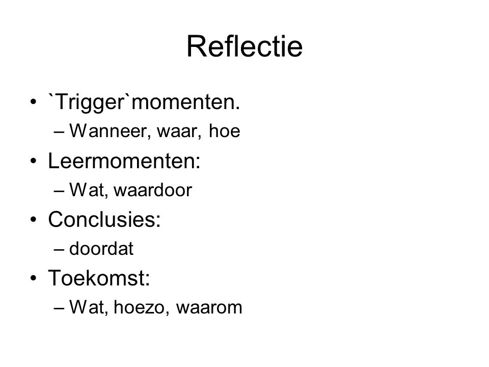 Reflectie `Trigger`momenten.