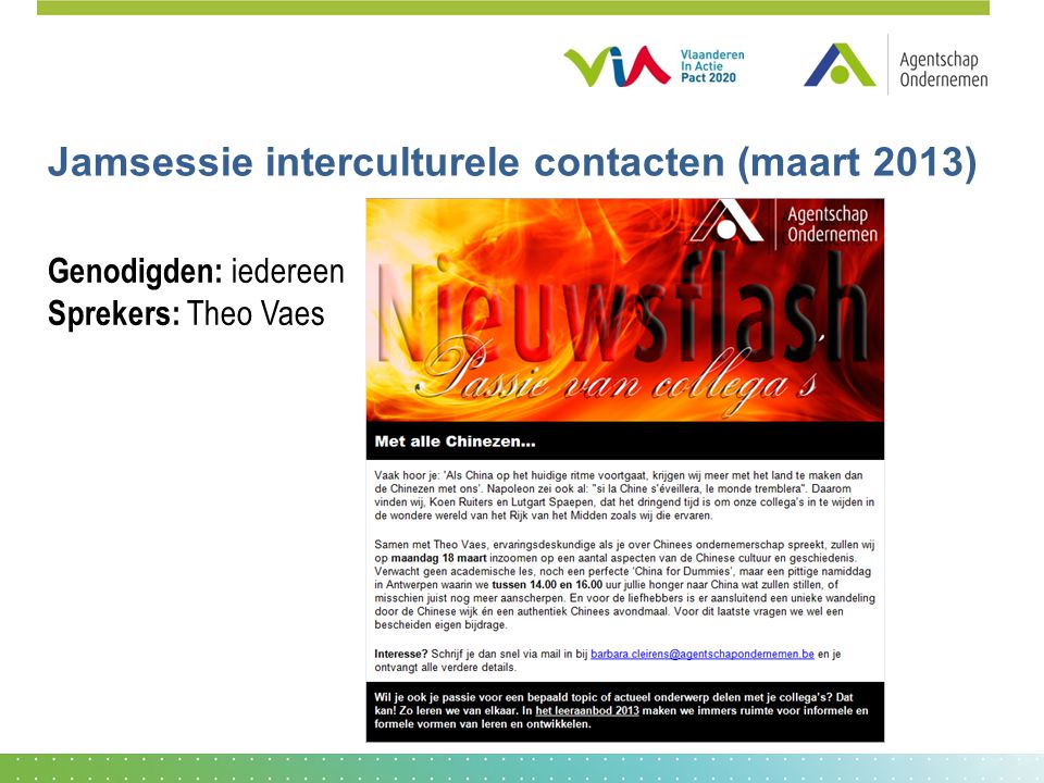 Jamsessie interculturele contacten (maart 2013) Genodigden: iedereen Sprekers: Theo Vaes