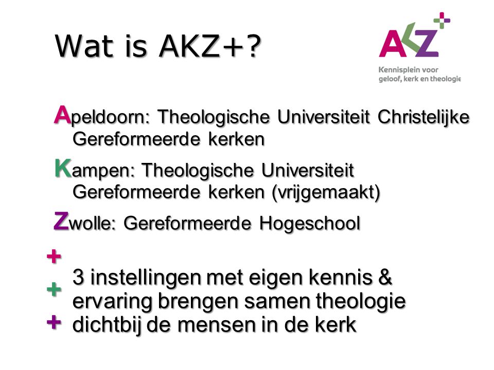 Wat is AKZ+.