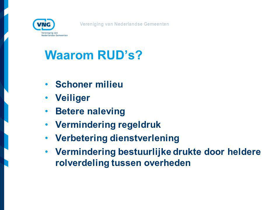 Vereniging van Nederlandse Gemeenten Waarom RUD’s.