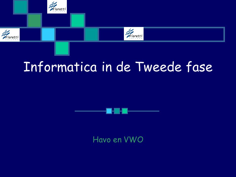 Informatica in de Tweede fase Havo en VWO