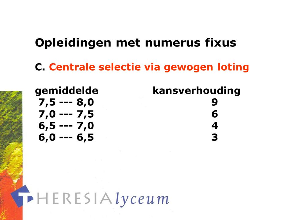 Opleidingen met numerus fixus C.