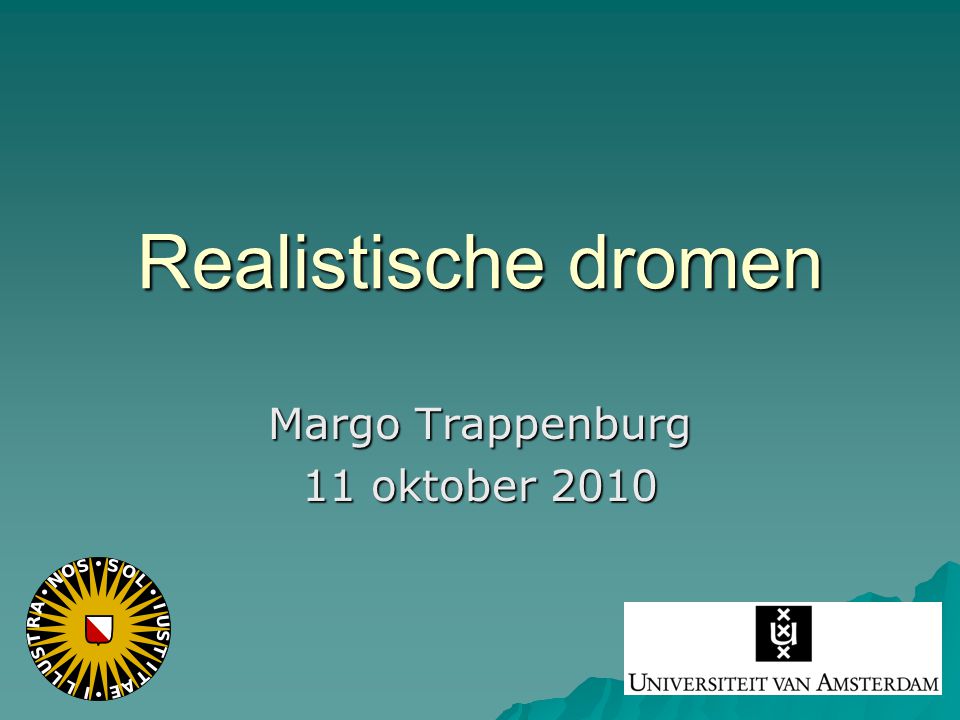 Realistische dromen Margo Trappenburg 11 oktober 2010