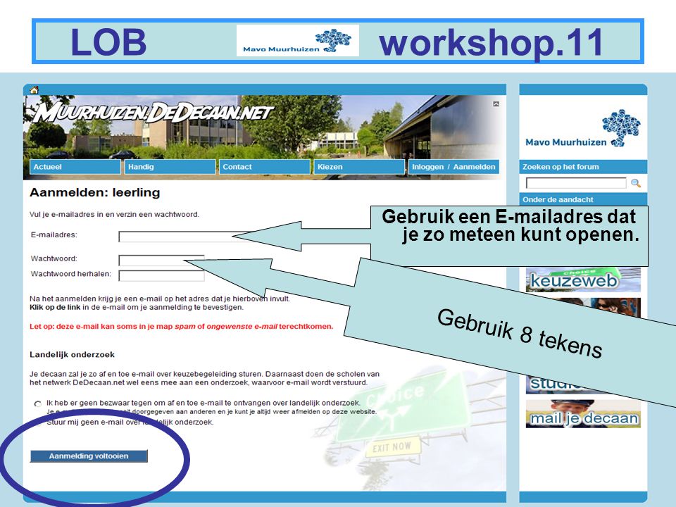 6 LOB workshop.11 Gebruik een  adres dat je zo meteen kunt openen. Gebruik 8 tekens