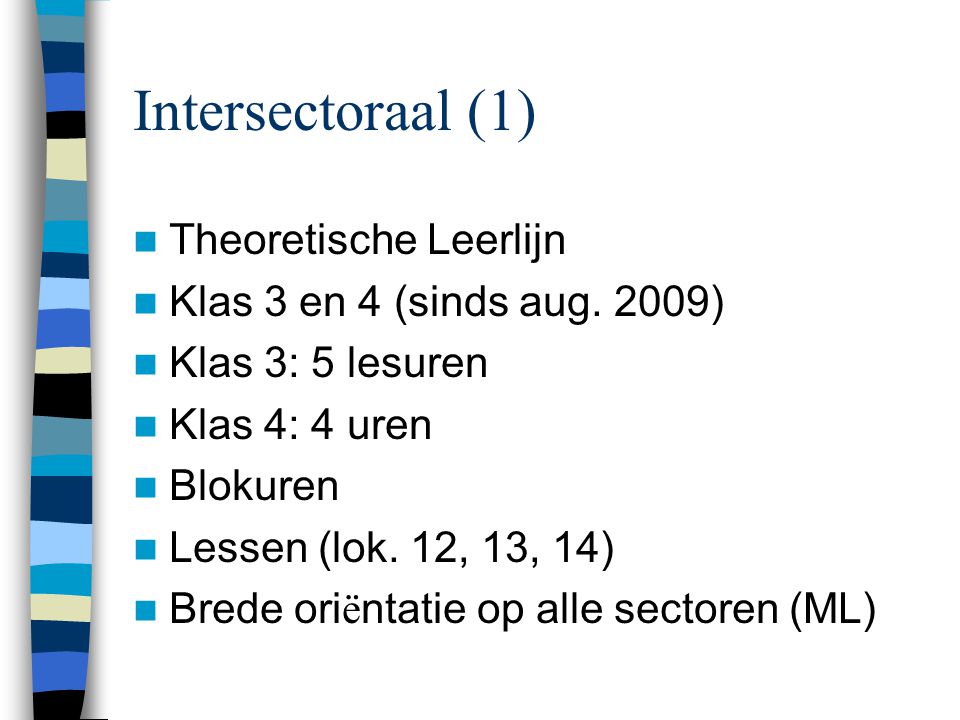 Intersectoraal (1) Theoretische Leerlijn Klas 3 en 4 (sinds aug.