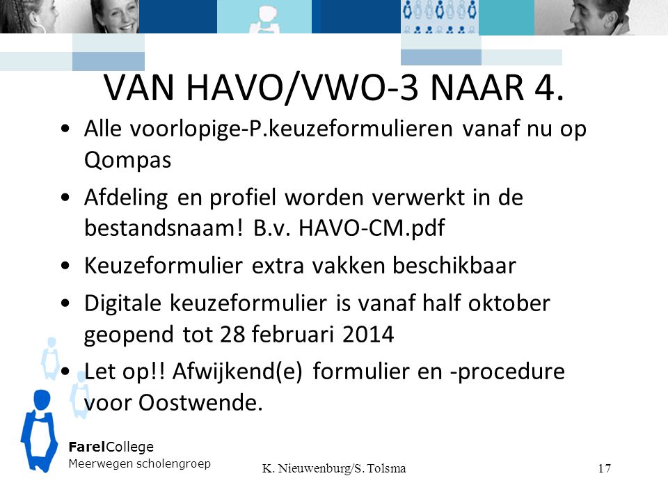 VAN HAVO/VWO-3 NAAR 4. K. Nieuwenburg/S.