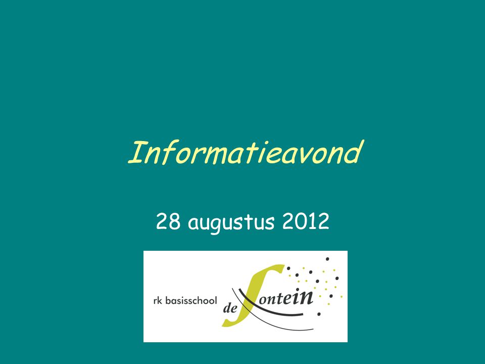 Informatieavond 28 augustus 2012