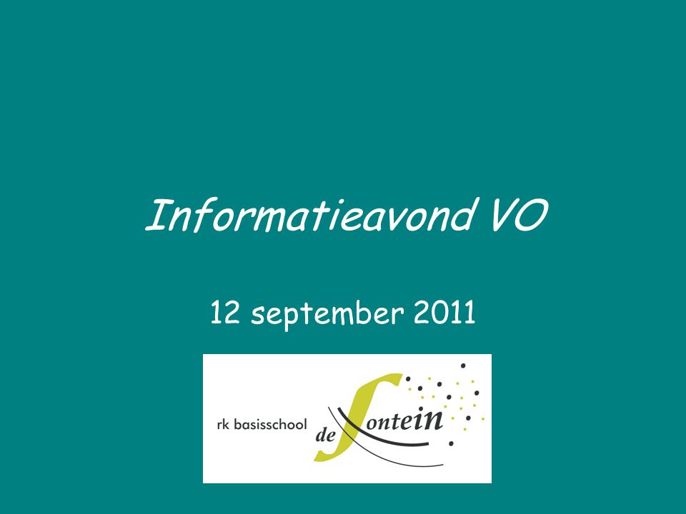 Informatieavond VO 12 september 2011