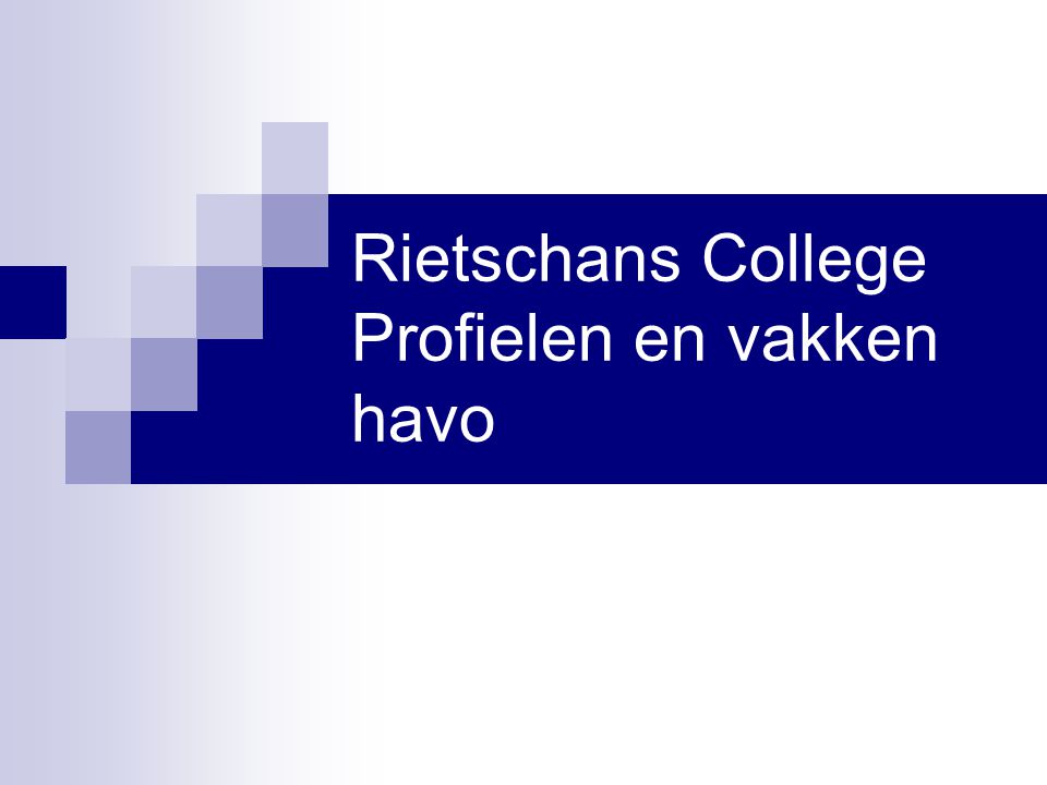 Rietschans College Profielen en vakken havo
